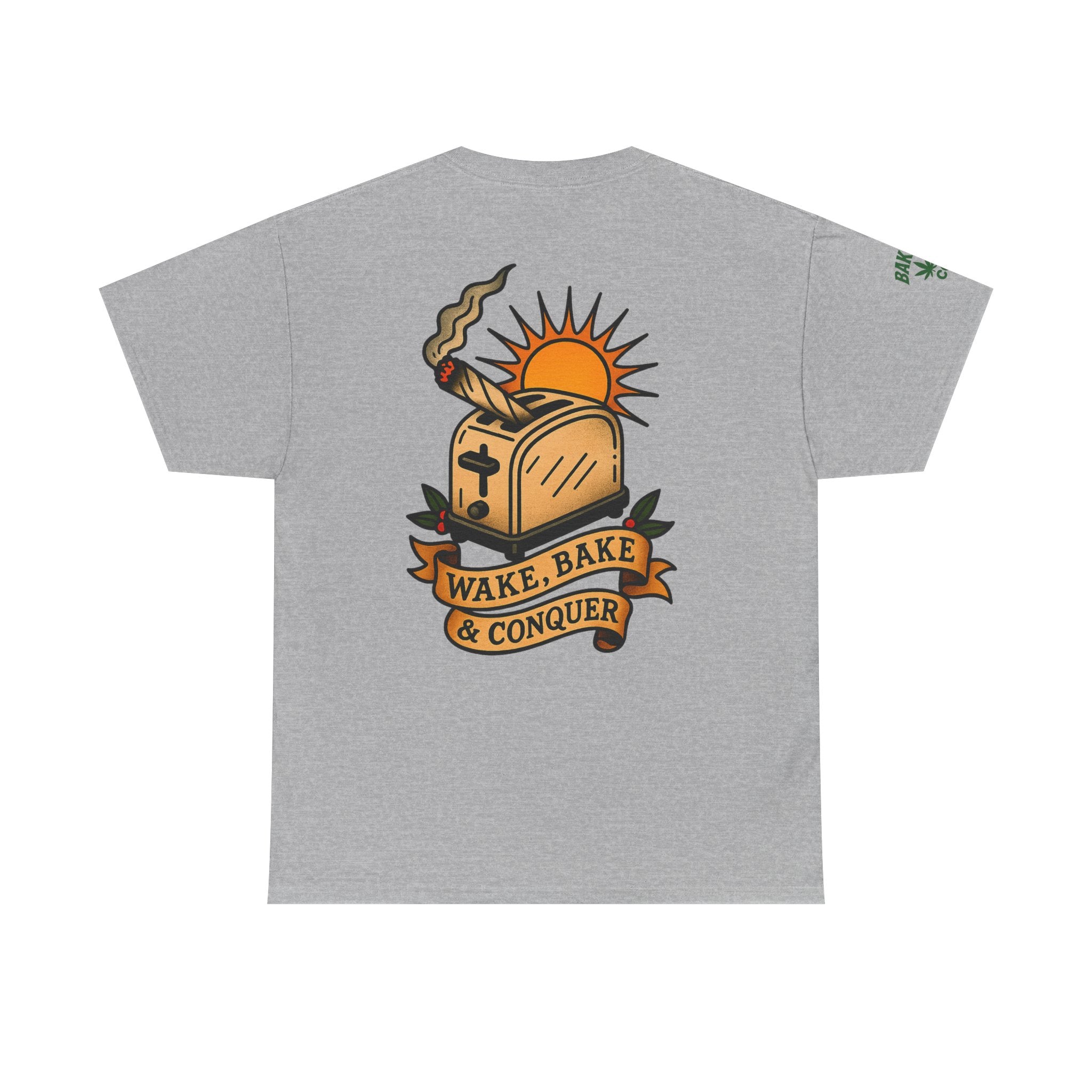 Wake, Bake & Conquer - Unisex Heavy Cotton Tee