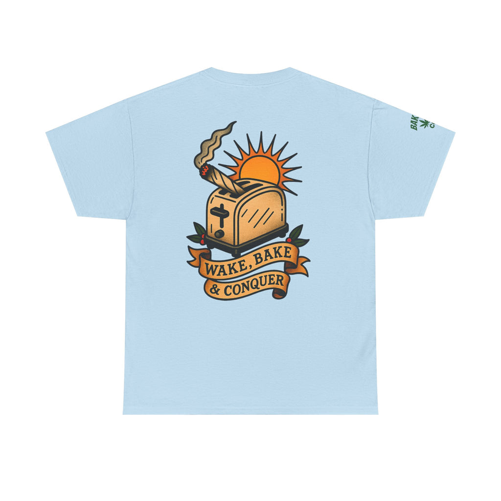 Wake, Bake & Conquer - Unisex Heavy Cotton Tee